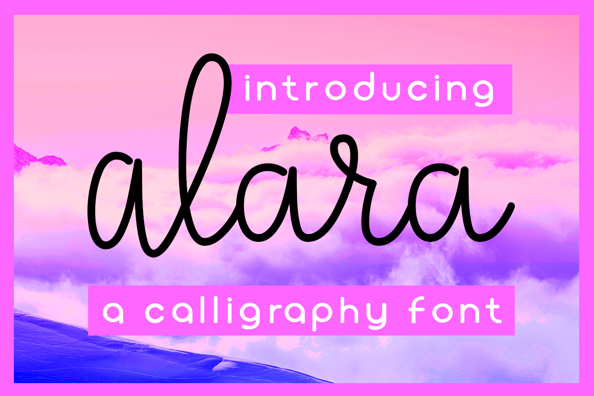 Alara: A Girly, On-Trend Script Font for Modern Designs