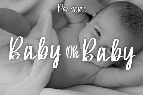 Baby Oh Baby: A Script Typeface for Modern Elegance