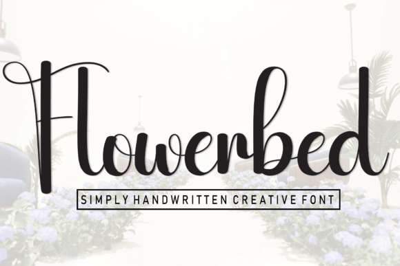 Flowerbed: Adding a Romantic, Handwritten Touch